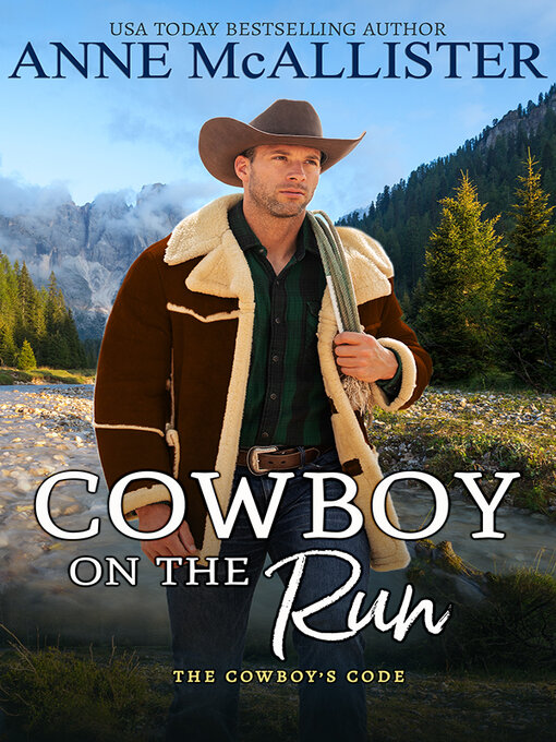 Title details for Cowboy on the Run by Anne McAllister - Available